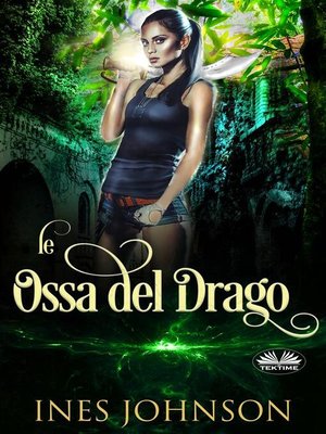 cover image of Le Ossa Del Drago